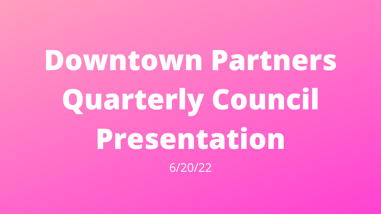 Quarterly Council Update: June 2022